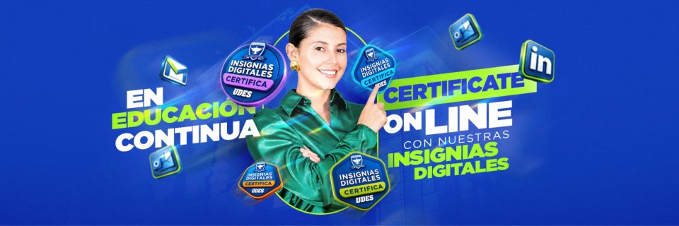 Lo que aprendas en la UDES ahora podr&aacute; certificarse con insignias digitales: conoce el proceso