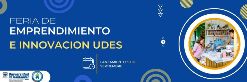 La UDES se viste de emprendimiento e innovación