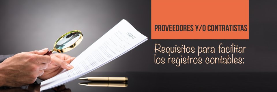 Requisitos para facilitar los registros contables