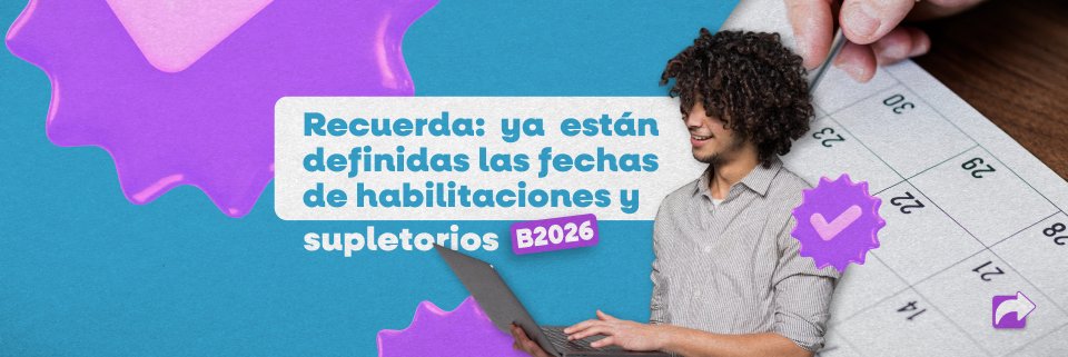 Estas son las fechas para presentar habilitaciones y supletorios del semestre B-2026 en cada programa UDES