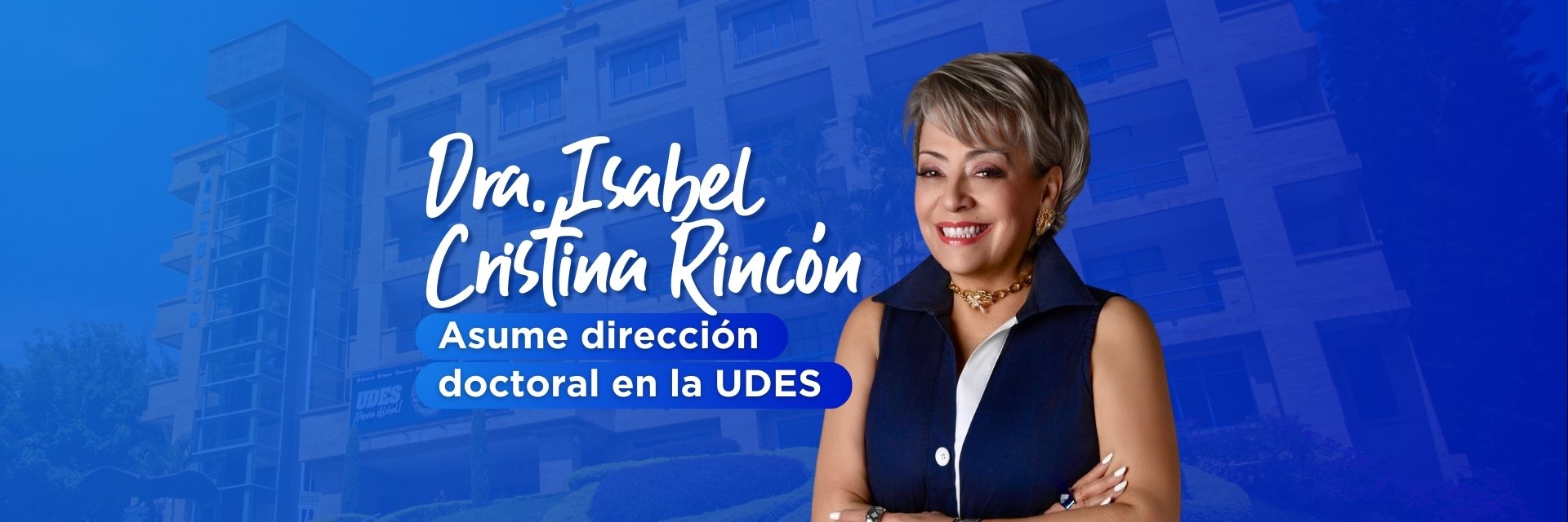 Isabel Cristina Rincón asume la dirección del Doctorado en Ciencias Administrativas UDES