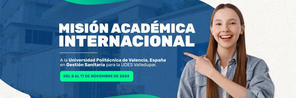 La UDES realizará misión académica internacional para profesionales del sector salud