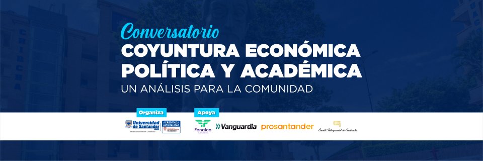 Asista al conversatorio “Coyuntura económica, política y académica”, con el exministro José Manuel Restrepo en la UDES