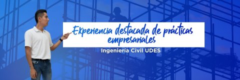 Hugo Pérez, el practicante UDES, que apoya la planificación de proyectos claves de construcción en Colombia