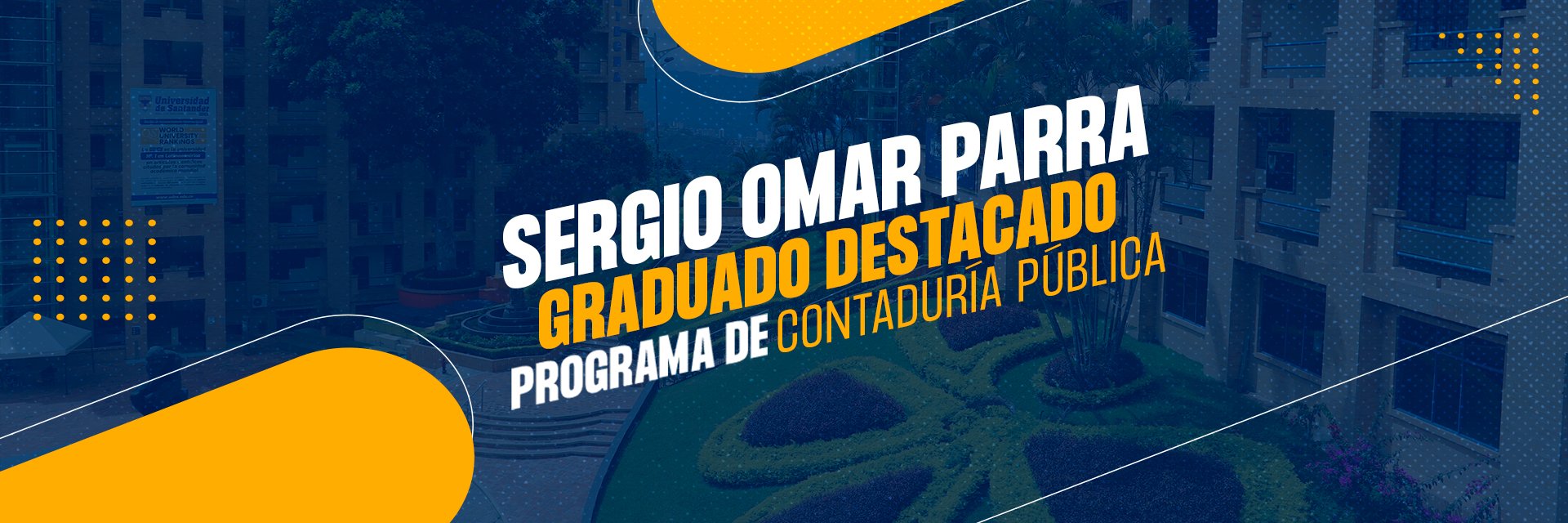 Graduado de la Universidad de Santander y su destacada labor como Contador Público