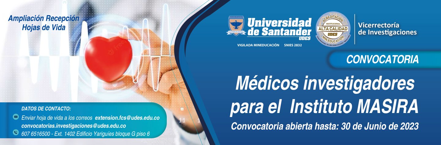 La UDES amplía la fecha de postulación para la convocatoria de médicos investigadores para el Instituto MASIRA