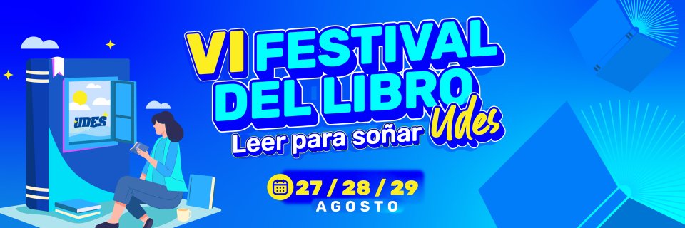 “Leer para soñar”: llega el VI Festival del Libro UDES con más cultura, letras y conocimiento