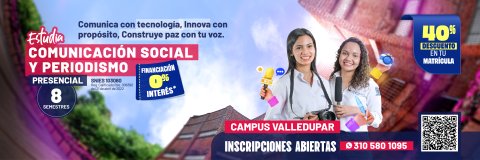 Estudia Comunicación Social y Periodismo en la UDES con el 40 % de descuento