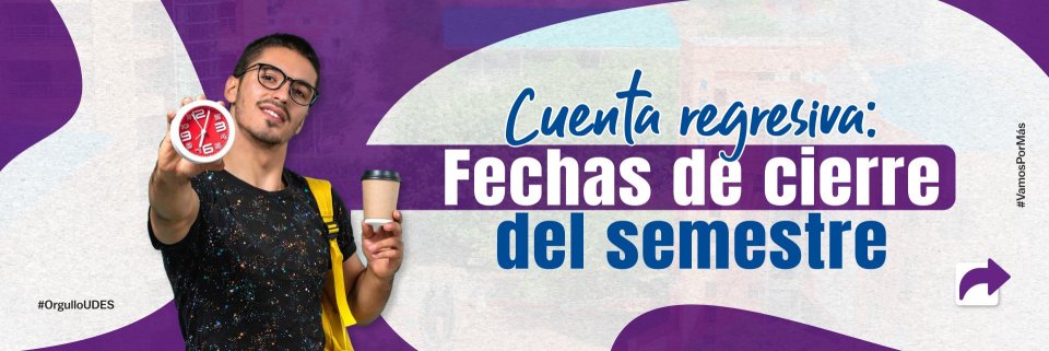 Estas son las fechas de cierre de semestre
