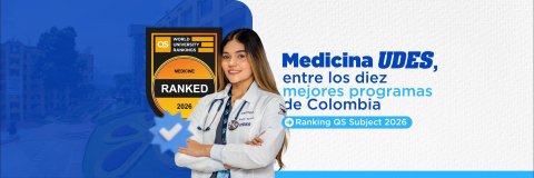 Programa de Medicina UDES, entre los 10 mejores del país y líder del oriente colombiano, según el ranking QS Subject 2026