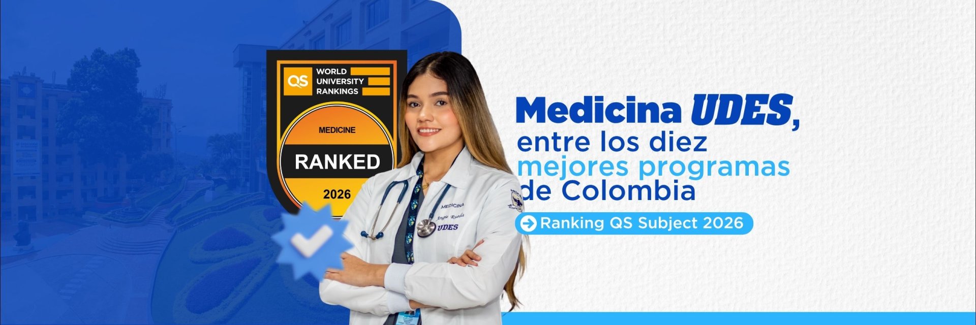 Programa de Medicina UDES, entre los 10 mejores del país y líder del oriente colombiano, según el ranking QS Subject 2026