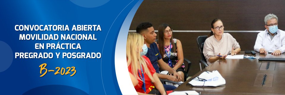 Abierta la convocatoria de movilidad nacional en práctica de pregrado y posgrado saliente 2023-B