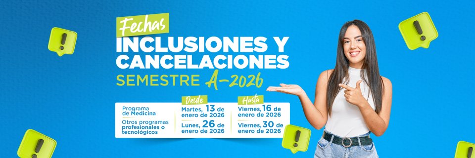 Estas son las fechas clave para Inclusiones y Cancelaciones A-2026