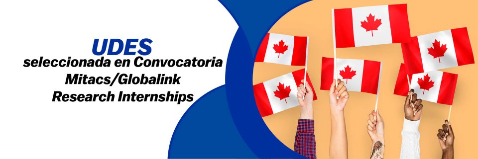 UDES fue seleccionada en Convocatoria Mitacs/Globalink Research Internships