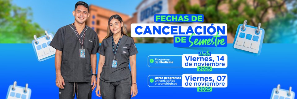 Fechas de Cancelación de Semestre 2025-B