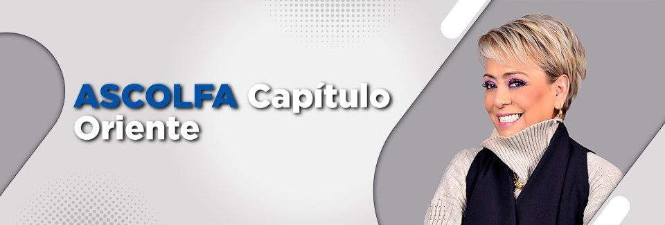 Decana de la Facultad de Ciencias Económicas UDES, es la nueva presidenta de ASCOLFA Capítulo Oriente