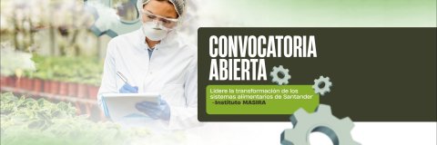 Instituto MASIRA abre convocatoria para liderar la implementación de la Hoja de Ruta para la Transformación de los Sistemas Alimentarios en Santander