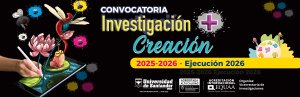 Convocatoria interna de investigación + Creación  2025 - 2026. Ejecución 2026.