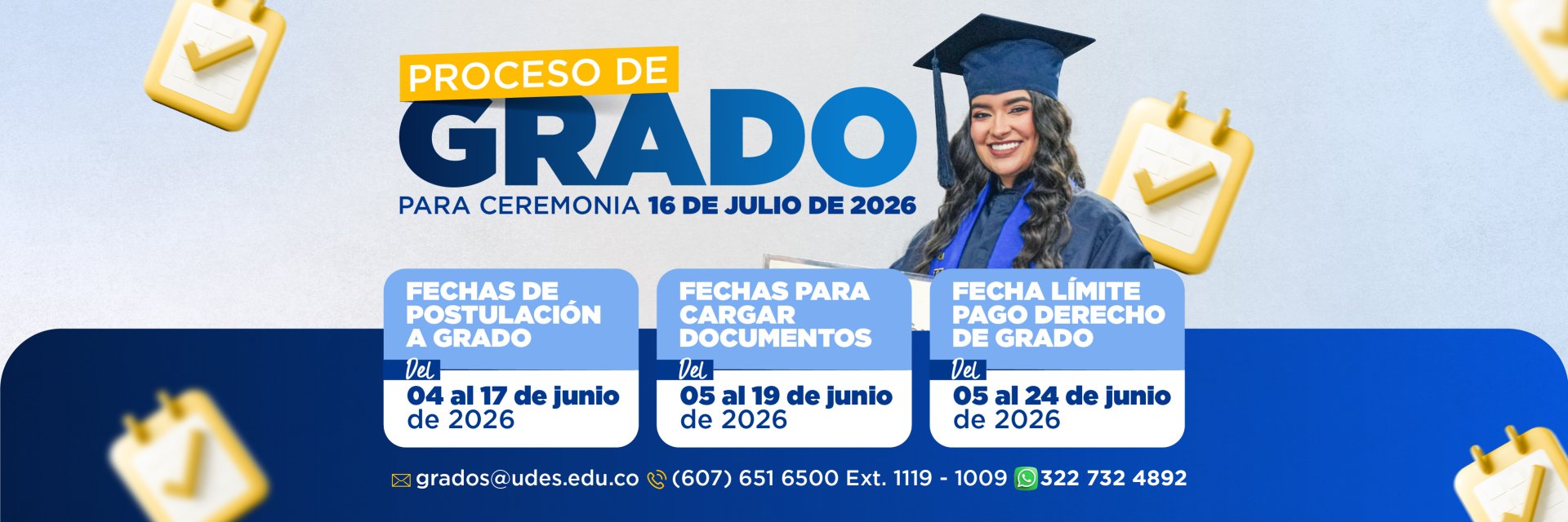 Proceso de grado para la ceremonia del 16 de julio de 2026: conozca las fechas clave