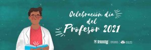 Celebración del Día del Profesor 2021