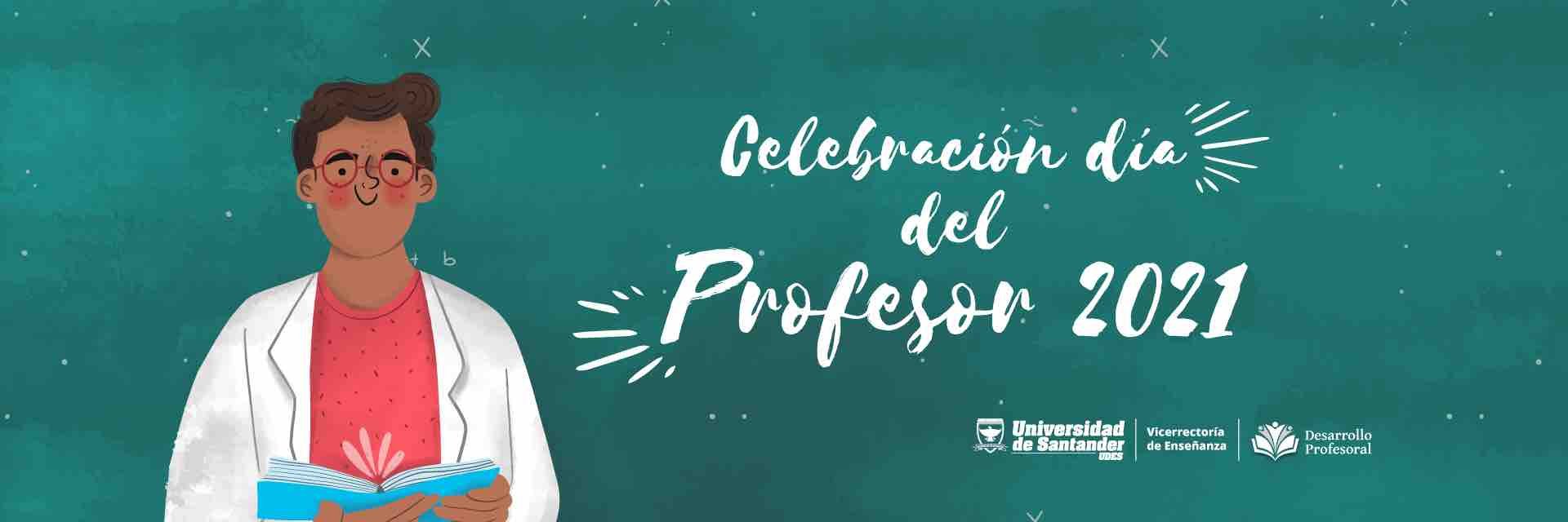 Celebración del Día del Profesor 2021