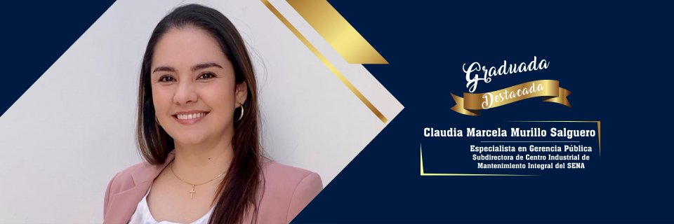 Graduada UDES asumió como subdirectora del Centro Industrial de Mantenimiento Integral del SENA