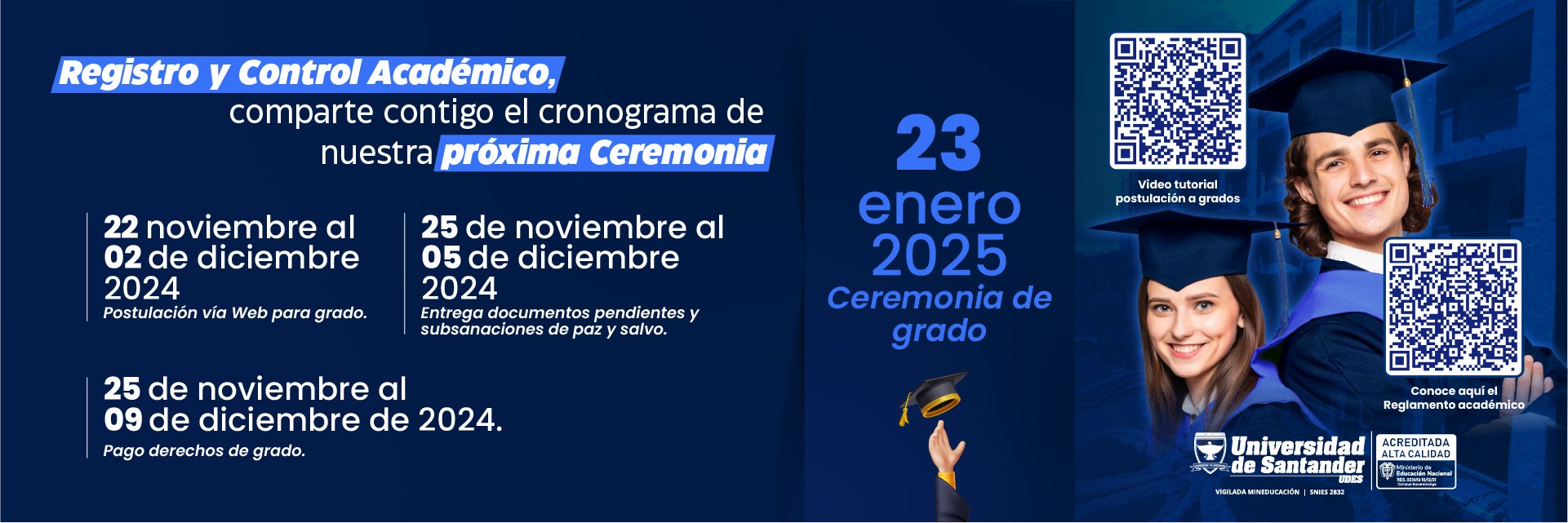 Convocatoria de postulación a la ceremonia de grados del proximo 23 De Enero De 2025.