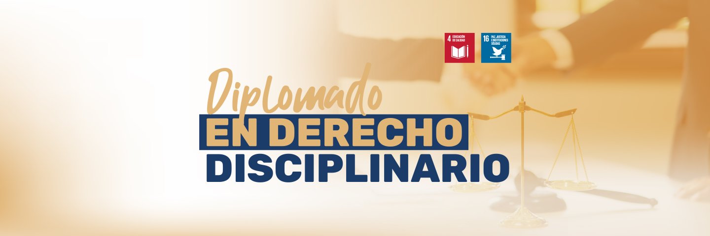 La UDES Valledupar oferta por primera vez el diplomado en Derecho Disciplinario