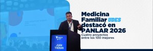 Medicina Familiar UDES destac&oacute; en PANLAR 2026 con cuatro trabajos entre los 100 mejores del congreso
