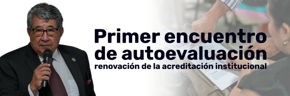 Primer encuentro de autoevaluación para la renovación de la acreditación institucional – Campus Bucaramanga