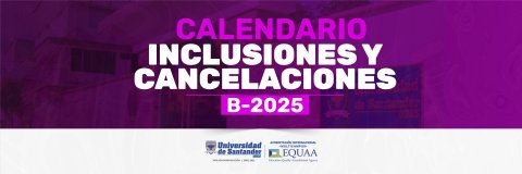 Estas son las fechas de inclusiones y cancelaciones 2025 B