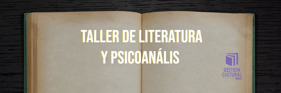 Encuentros de literatura y psicoanálisis