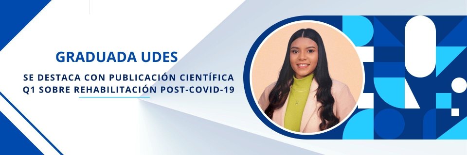 Graduada UDES se destaca con publicación científica Q1 sobre rehabilitación post-Covid-19