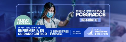UDES apertura especialización en Enfermería en Cuidado Crítico para responder a los retos del sistema de salud