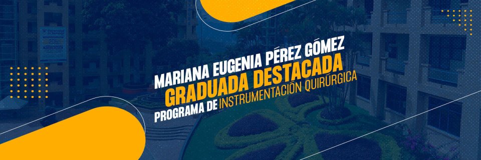 Graduada de Instrumentación Quirúrgica de la UDES triunfa en Ecuador