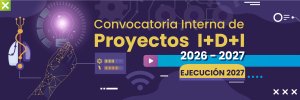 Convocatoria interna de proyectos I+D+I 2026-2027 - ejecuci&oacute;n 2027