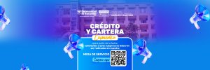 Realiza tus solicitudes de Crédito y Cartera a través de la Mesa de Servicios