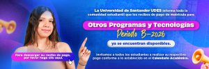UDES habilita los recibos de matr&iacute;cula para Otros Programas y Tecnolog&iacute;as &ndash; Periodo B-2026
